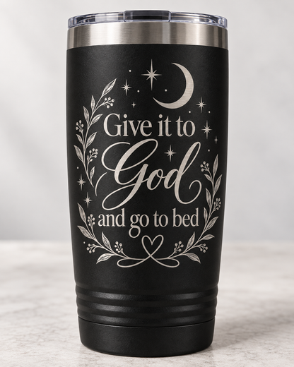 Give it to God Engraved Tumbler