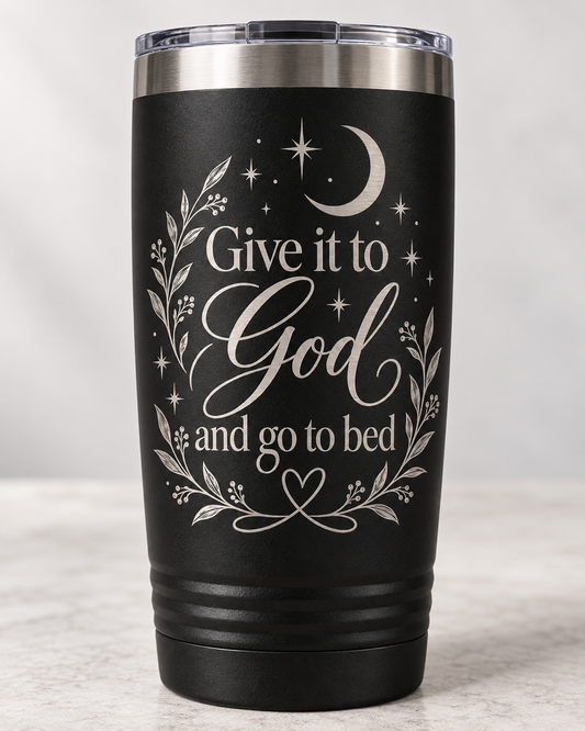 Give it to God Engraved Tumbler