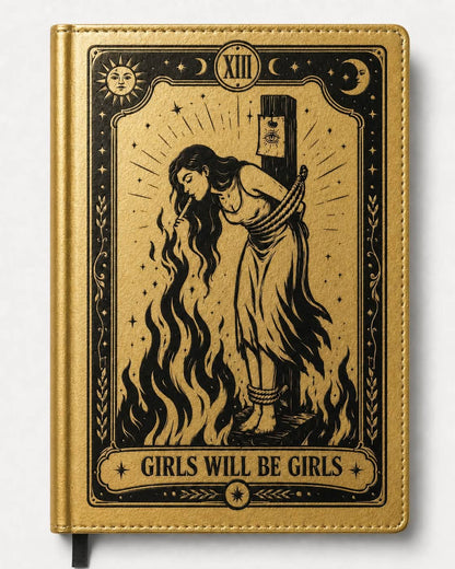 Girls Will Be Girls Journal